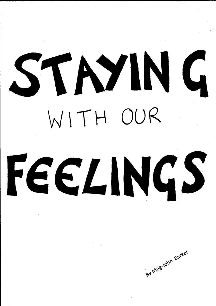 Staying with our feelings