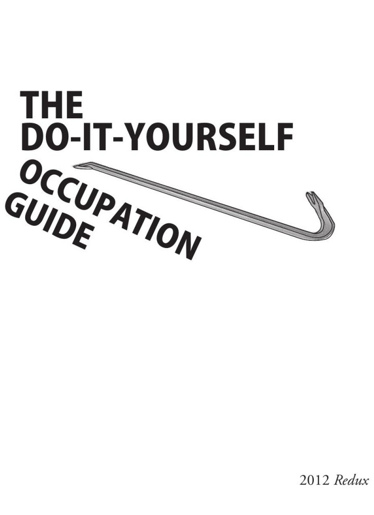 The Do-It-Yourself Occupation Guide. Redux