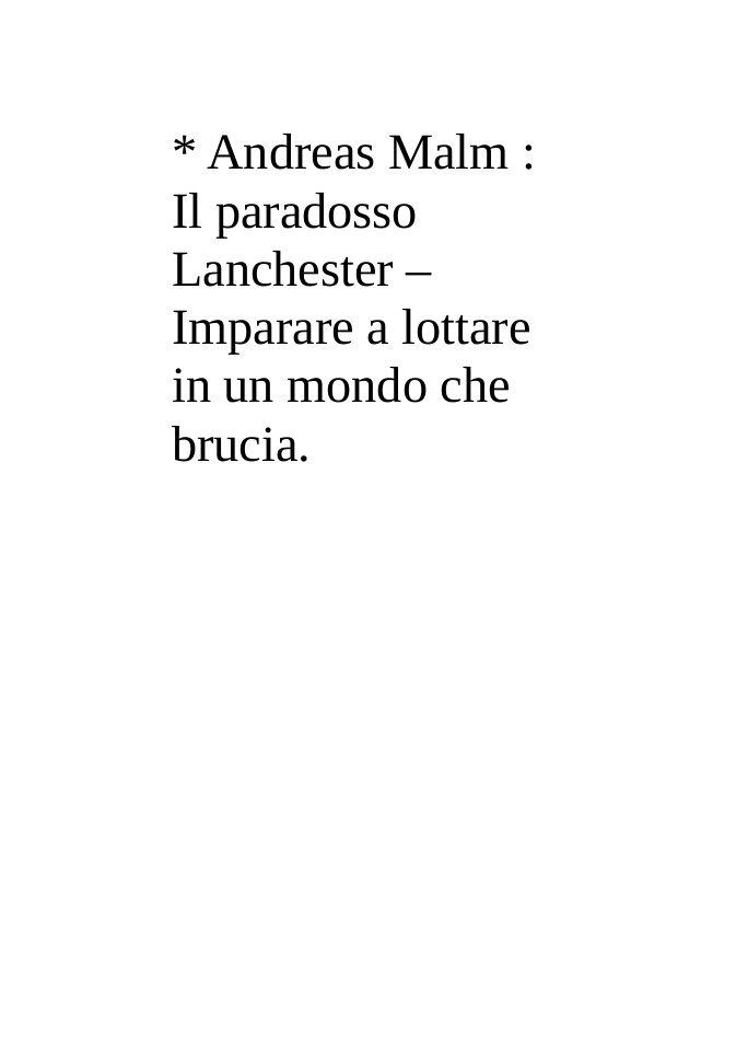 Il paradosso Lanchester. Imparare a lottare in un mondo che brucia