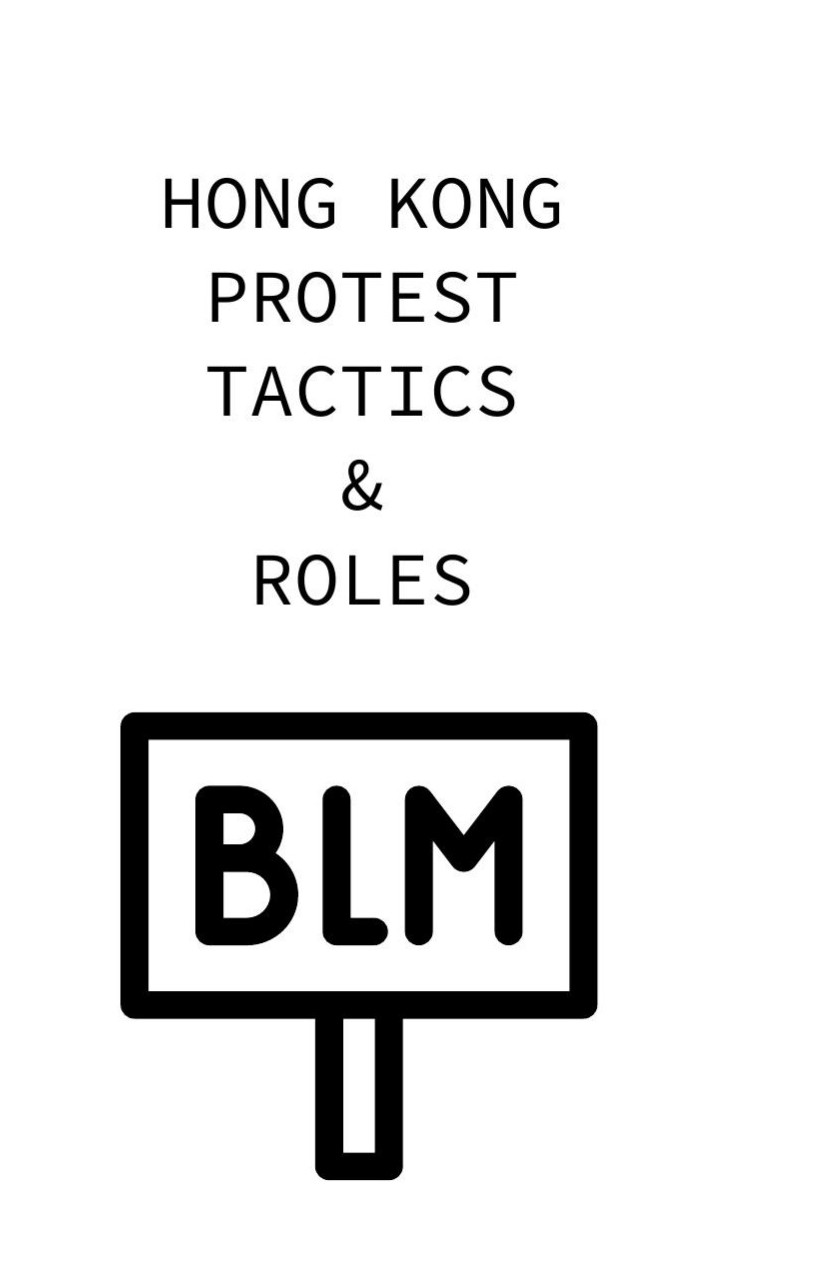 Hong Kong Protest Tactics & Roles