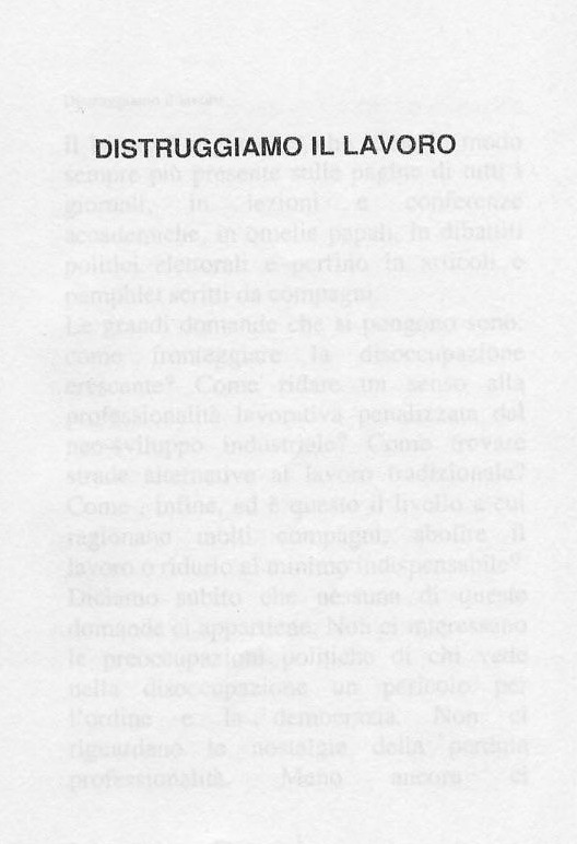 Distruggiamo il lavoro