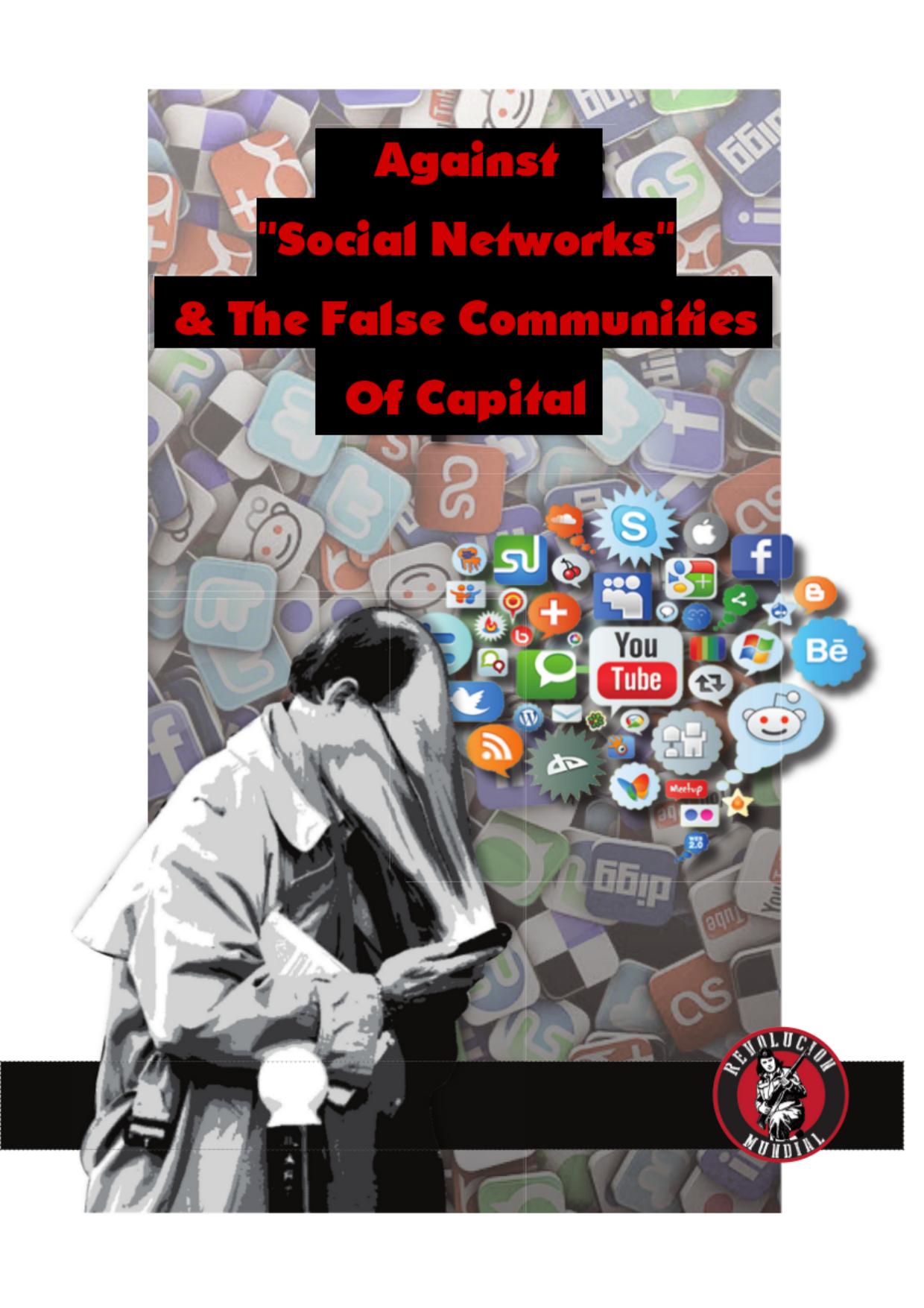 Against Social Networks & the False Communities of Capital