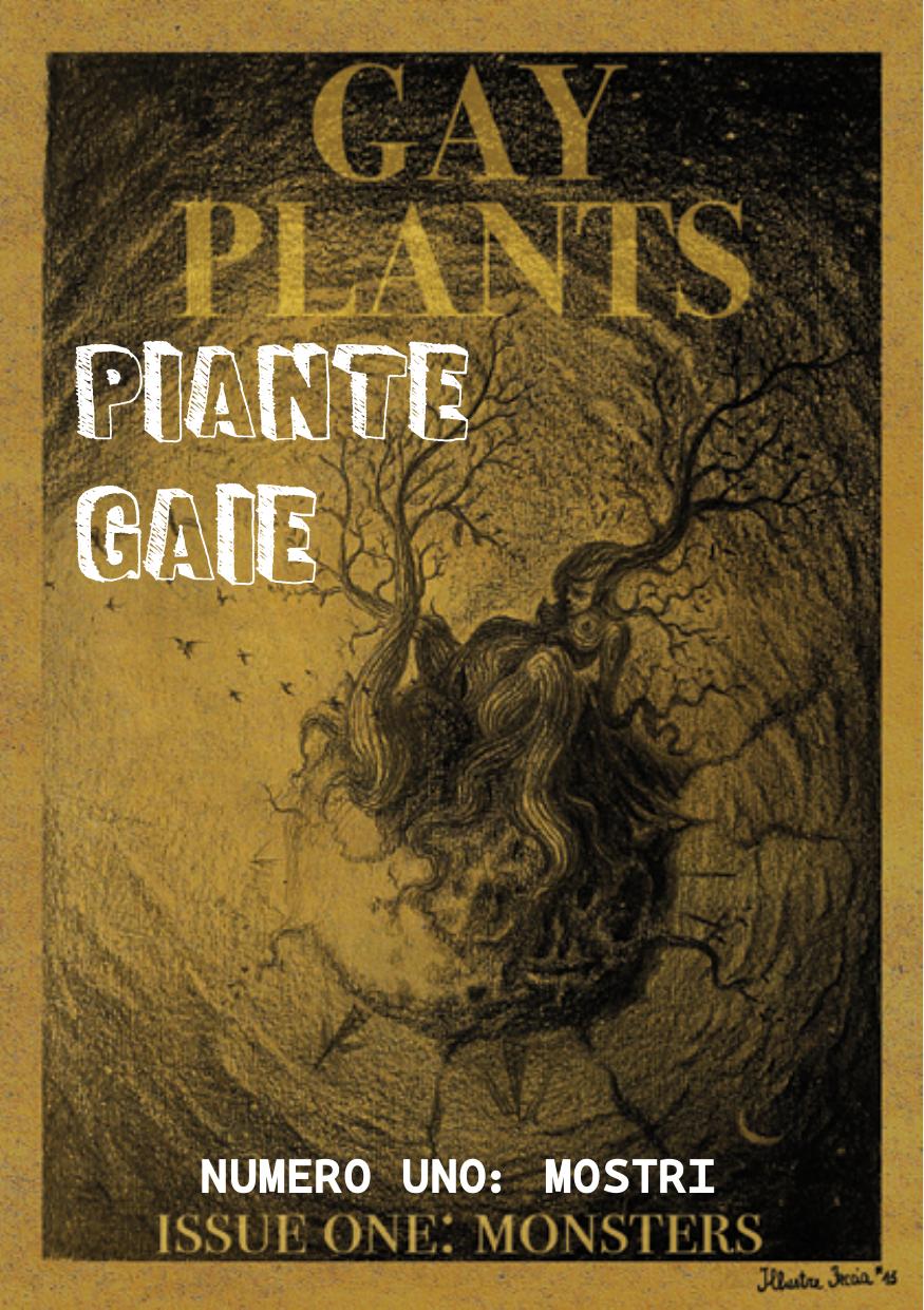 Piante gaie. Numero uno: mostri