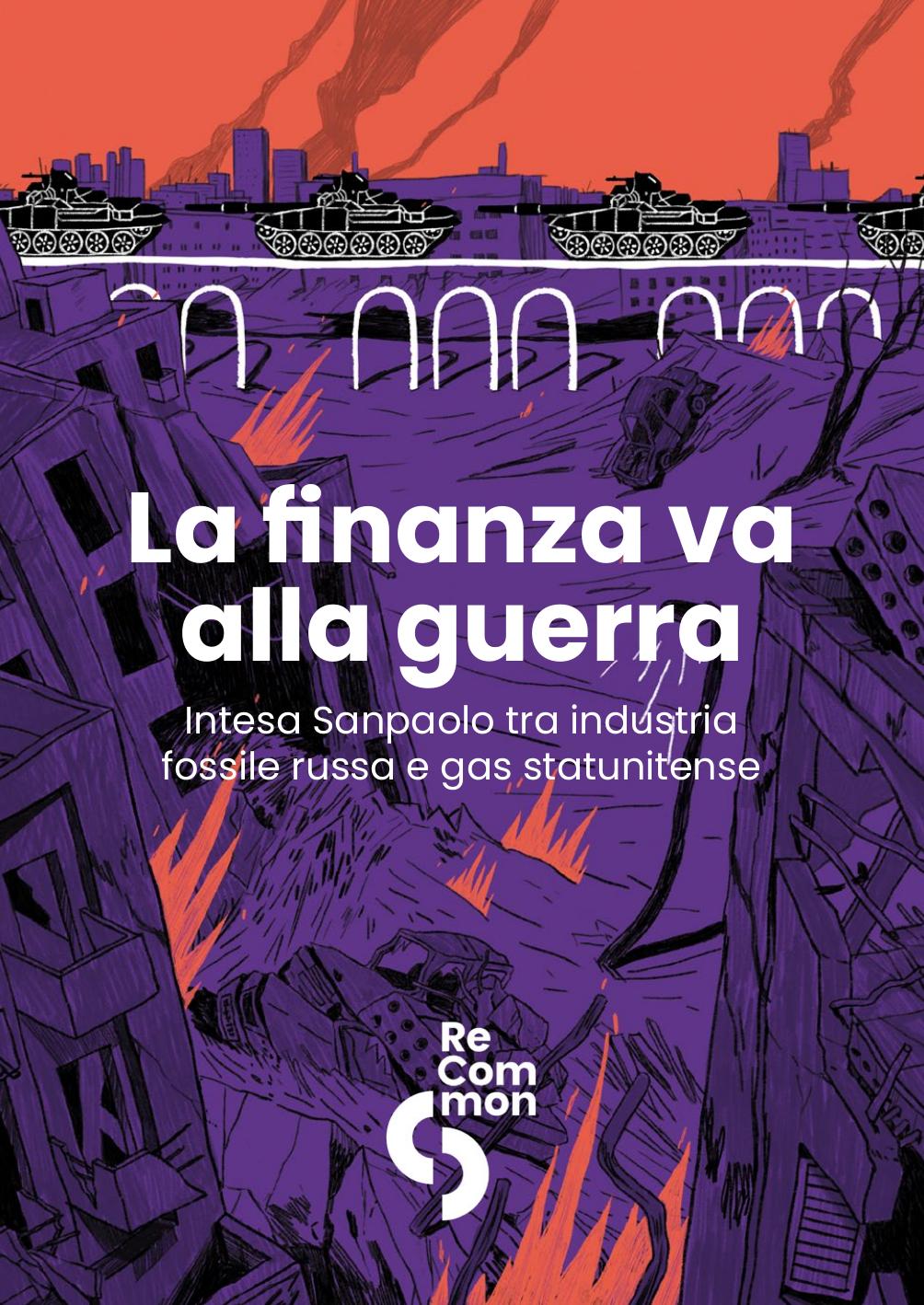 La finanza va alla guerra. Intesa Sanpaolo tra industria fossile russa e gas statunitense