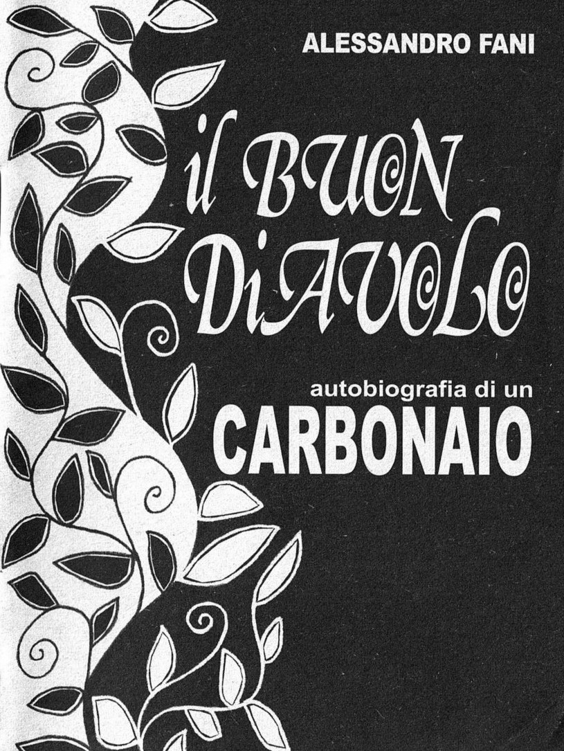 Il buon diavolo. Autobiografia di una carbonaio