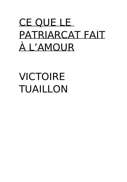Ce que le patriarcat fait à l'amour. In English