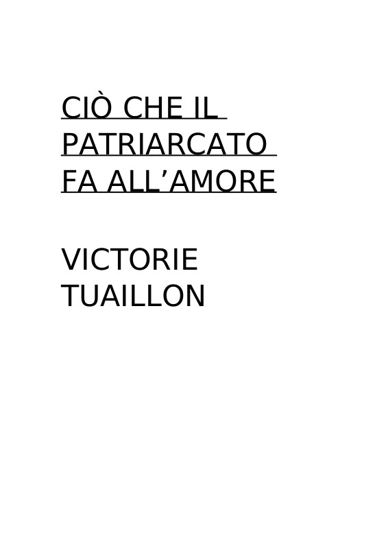 Ciò che il patriarcato fa all’amore