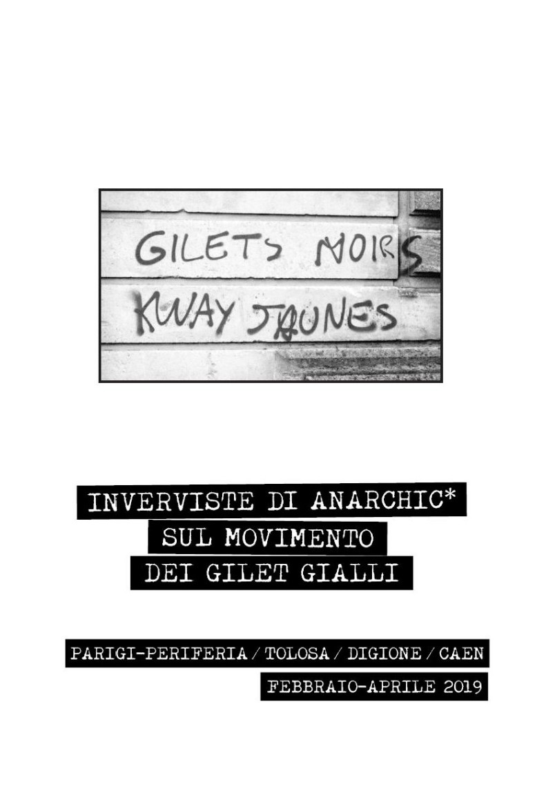 Interviste di anarchic* sul movimento dei gilet gialli