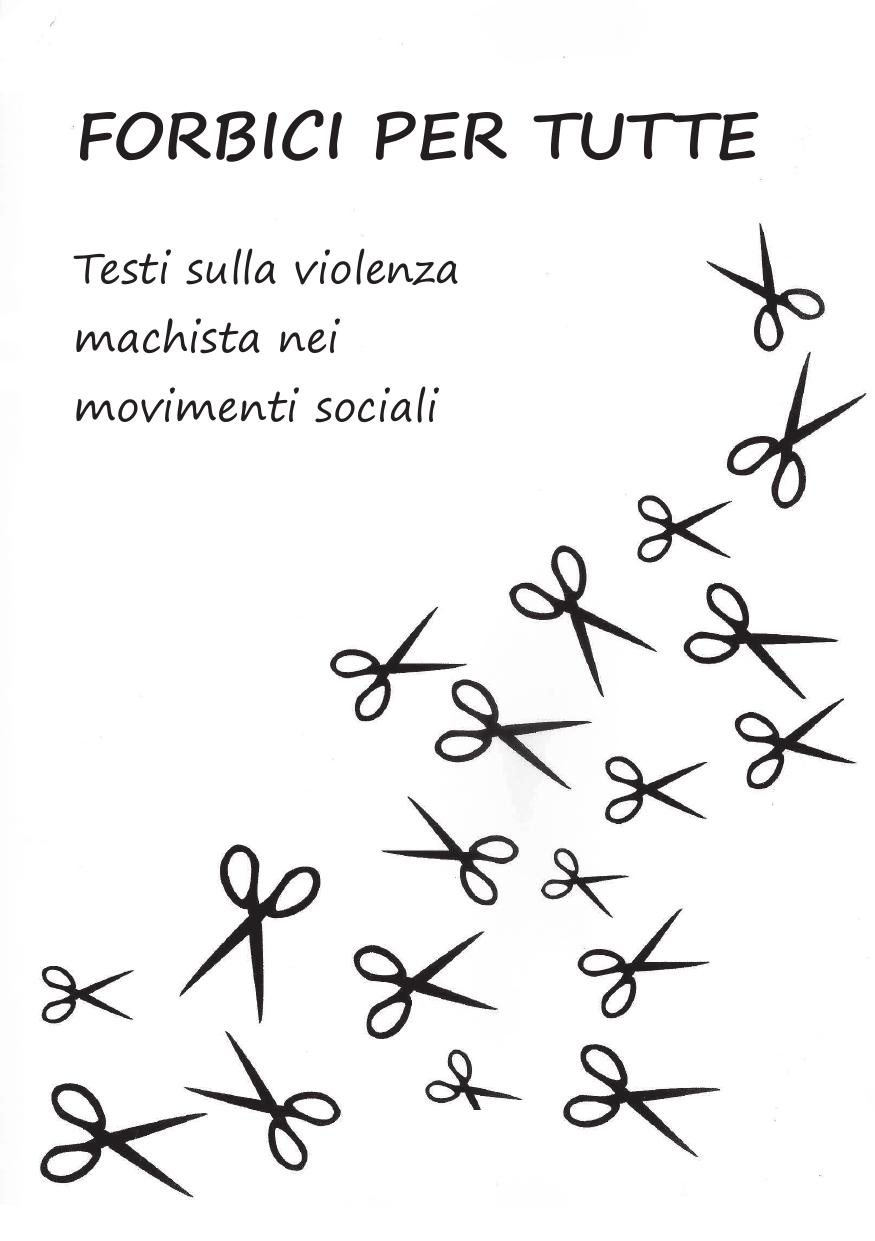 Forbici per tutte. Testi sulla violenza machista nei movimenti sociali