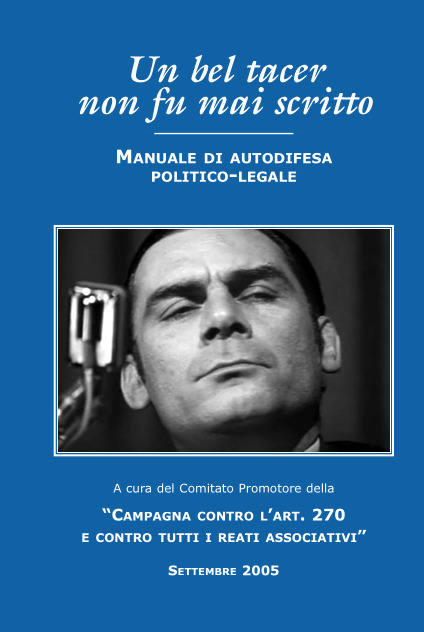 Un bel tacer non fu mai scritto. Manuale di autodifesa politico-legale