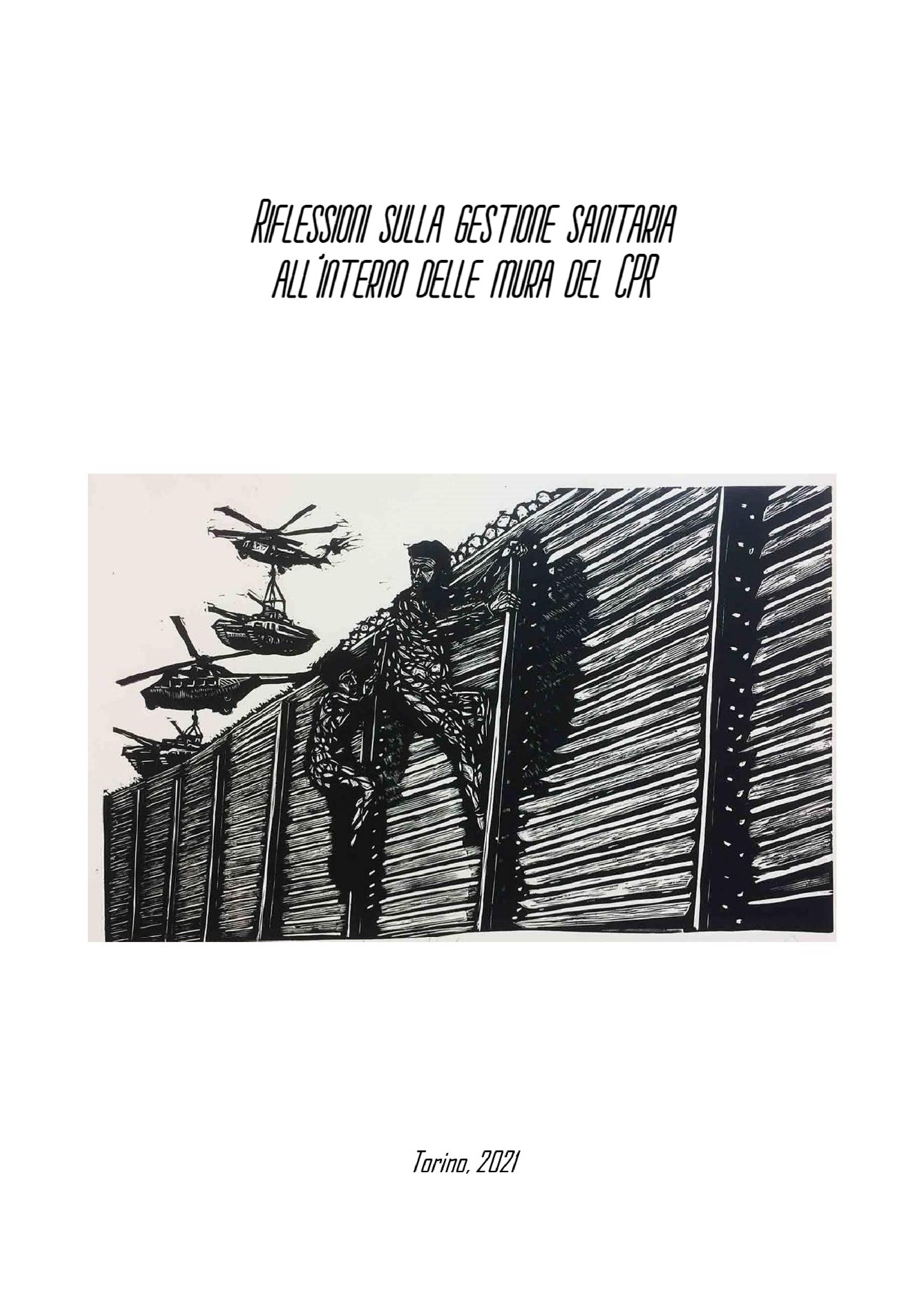 Riflessioni sulla gestione sanitaria all'interno delle mura del CPR
