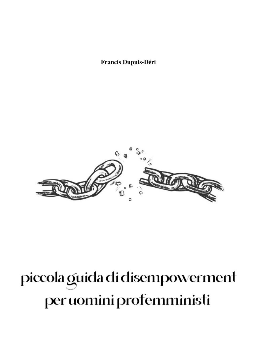 Piccola guida disempowerment per uomini profemministi
