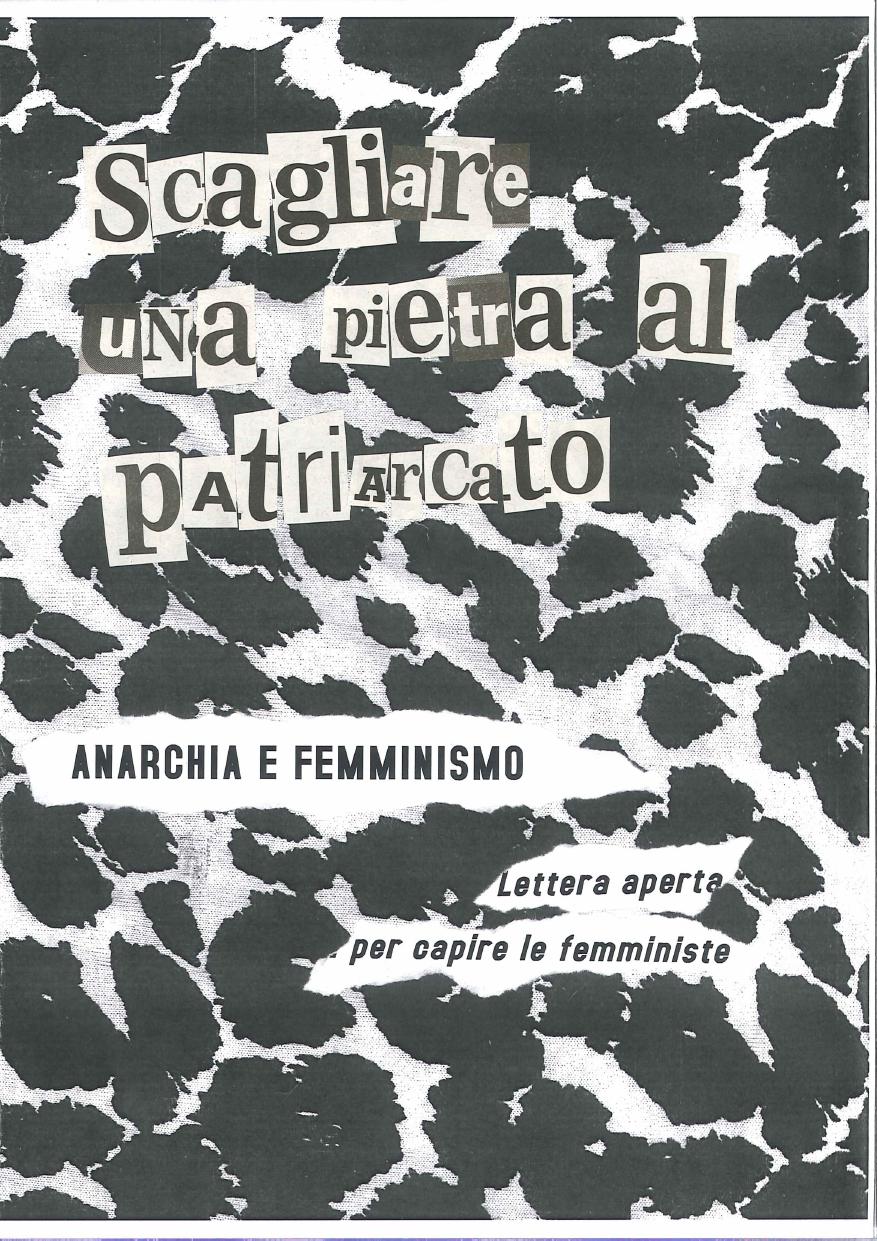 Scagliare una pietra al patriarcato. Anarchia e femminismo: lettera aperta per capire le femministe