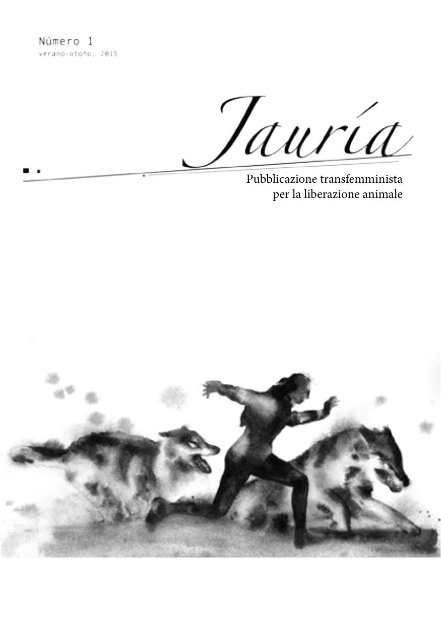 Jaurìa. Pubblicazione transfemminista per la liberazione animale #1