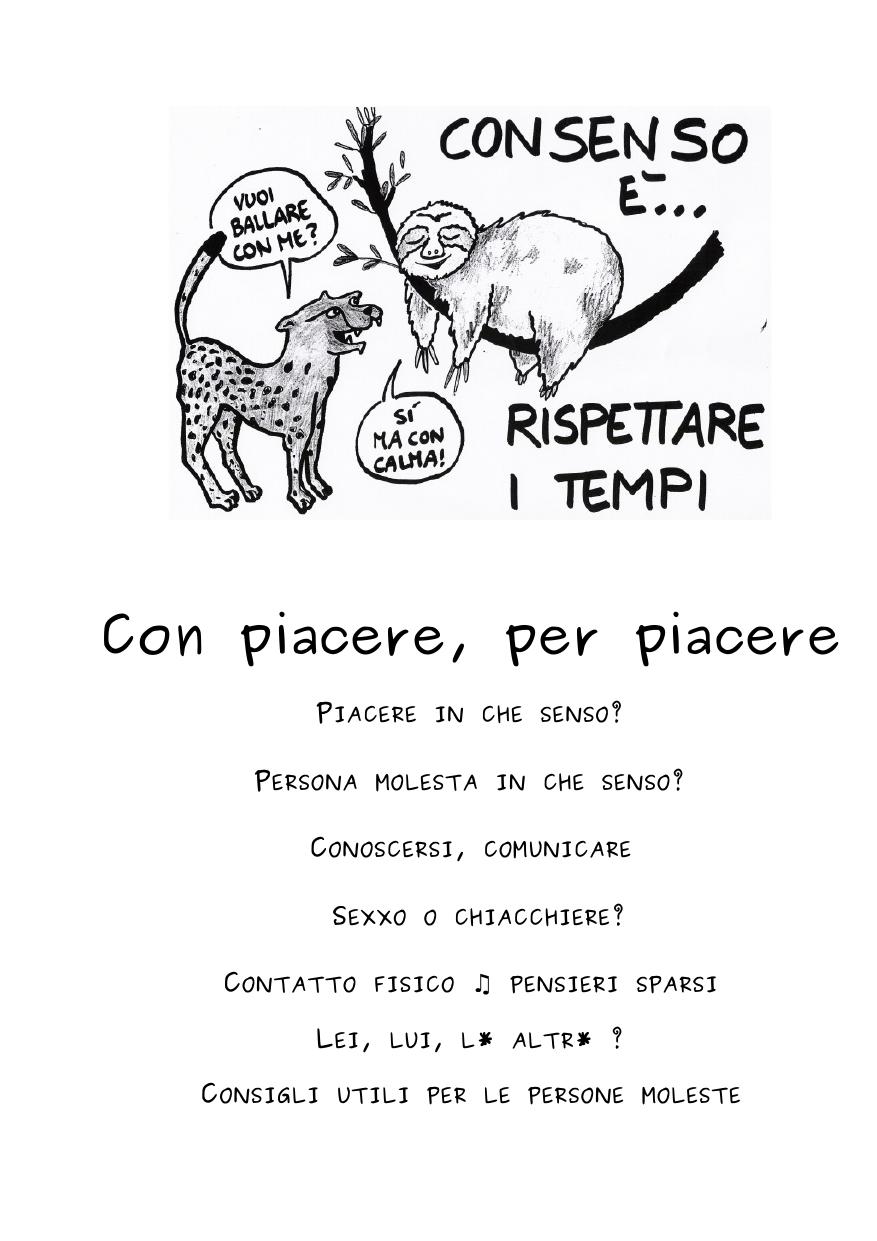 Con piacere, per piacere. Consenso è... rispettare i tempi