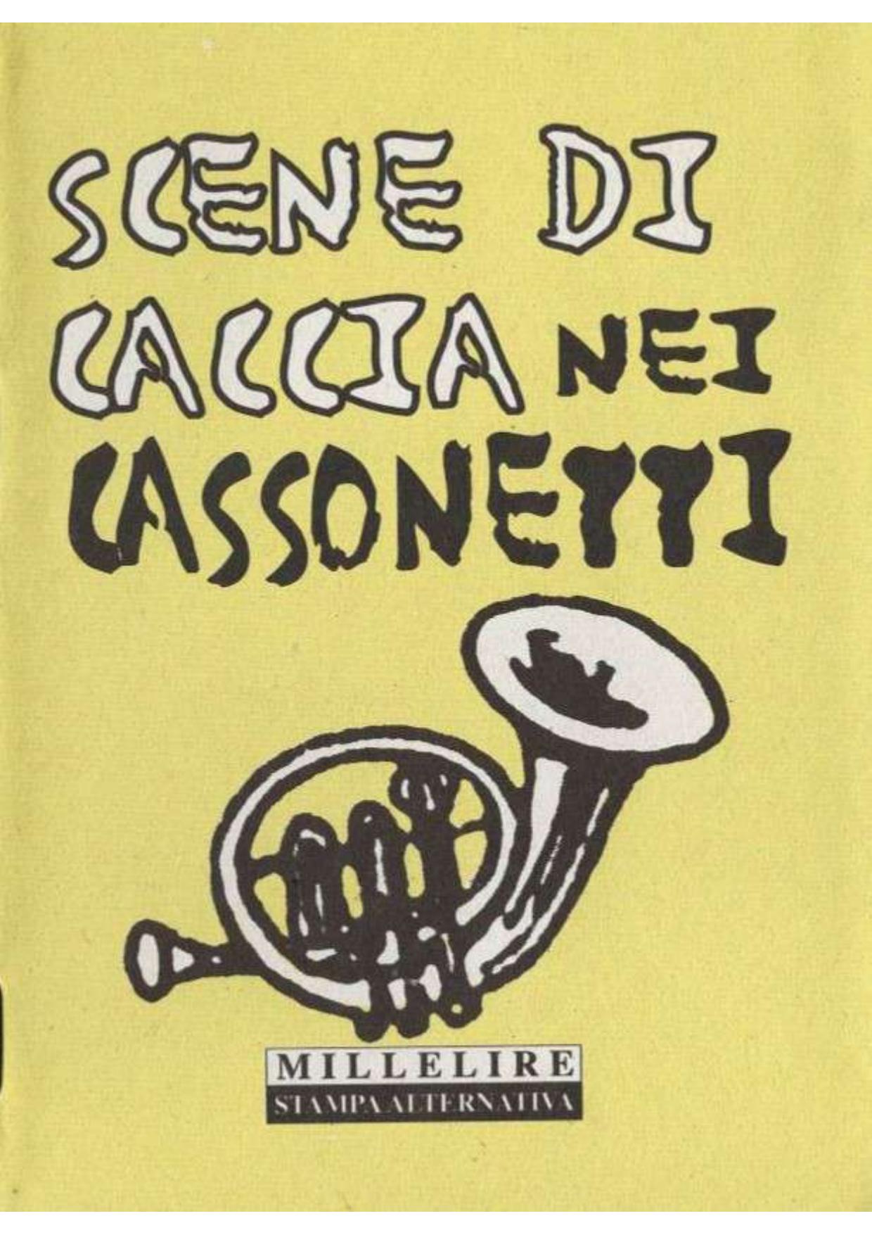 Scene di caccia nei cassonetti