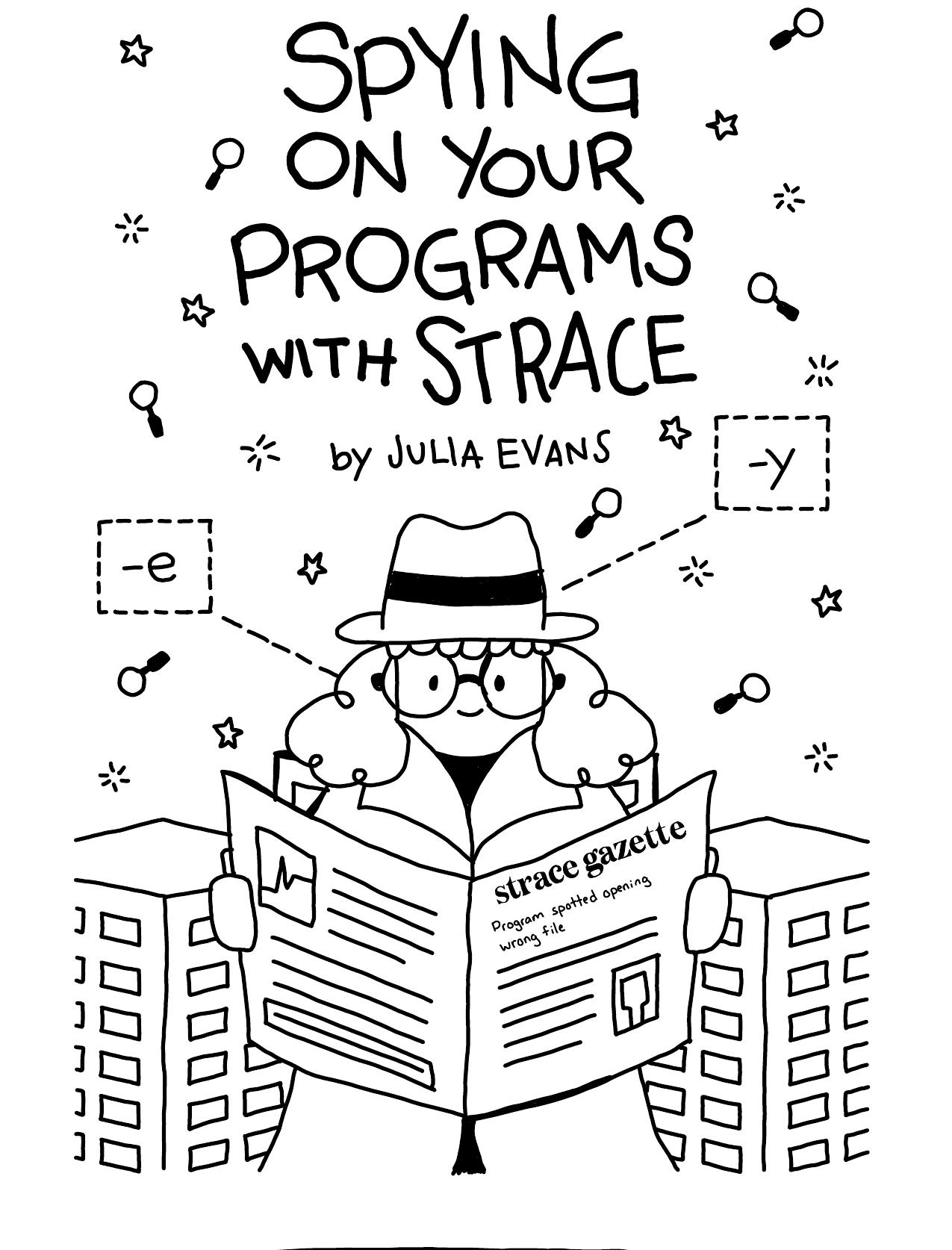 Spying on Your Programs With Strace