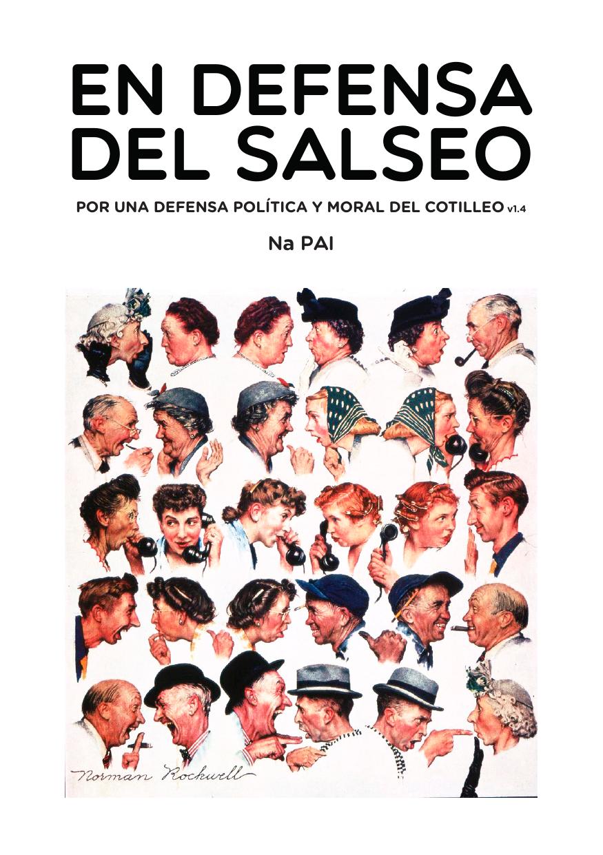 En defensa del salseo. Por una defensa politica y moral del cotilleo